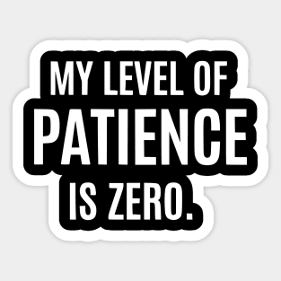 Consider Yourself Tolerated - Funny Sarcastic Quote Sticker